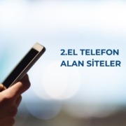 2.EL TELEFON ALAN SİTELER